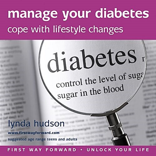 Manage Your Diabetes : Cope with Lifestyle Changes (CD-Audio)