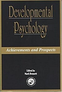 Developmental Psychology : Achievements and Prospects (Hardcover)