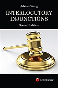 INTERLOCUTORY INJUNCTIONS (Paperback)