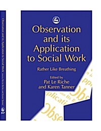 OBSERVATION & ITS APPLICATION TO SOCIAL (Paperback)