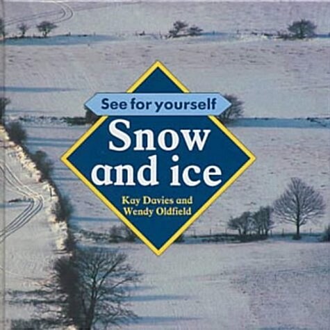 Snow and Ice (Hardcover)