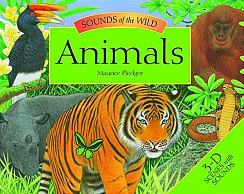 Sounds of the Wild - Animals (Hardcover)