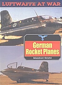 GERMAN ROCKET PLANES (Paperback)