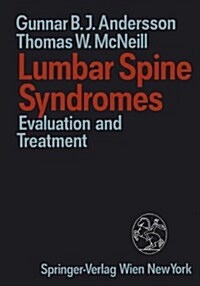 Lumbar Spine Syndromes : Evaluation and Treatment (Hardcover)