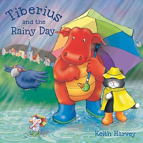 Tiberius and the Rainy Day (Paperback)