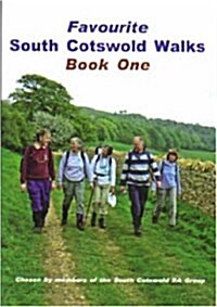 Favourite South Cotswold Walks : Chosen by Members of the South Cotswold RA Group (Paperback)