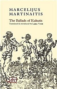 The Ballads of Kukutis (Paperback)