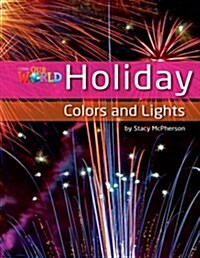 OUR WORLD Reader 3.8: Holiday Colors And Lights