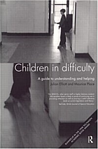 Children in Difficulty : A Guide to Understanding and Helping (Hardcover)