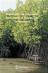 Management and Sustainable Development of Coastal Zone Environments (Paperback)