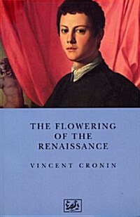 The Flowering of the Renaissance (Paperback)