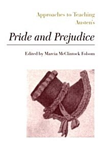 Approaches to Teaching Austens Pride and Prejudice (Paperback)