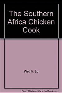 The Southern Africa Chicken Cook (Paperback)