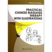 Practical Chinese Massage Therapy with Illustrations (Paperback)