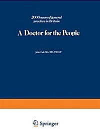 Doctor for the People : 2000 Years of General Practice in Britain (Hardcover)