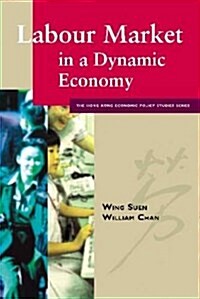 Labour Market in a Dynamic Economy (Paperback)