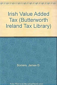 Irish Value Added Tax (Paperback)