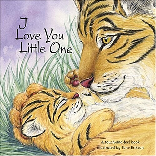 I Love You Little One (Hardcover)