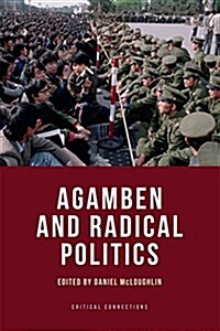 Agamben and Radical Politics (Digital (delivered electronically))