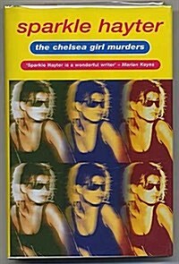 The Chelsea Girl Murders (Hardcover, Limited edition)