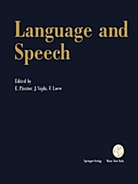 Language and Speech : Proceedings of the Fifth Convention of the Academia Eurasian Neurochirurgica, Budapest, September 19-22, 1990 (Hardcover)