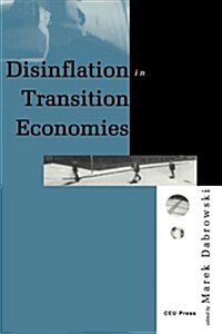 Disinflation in Transition Economies (Hardcover)