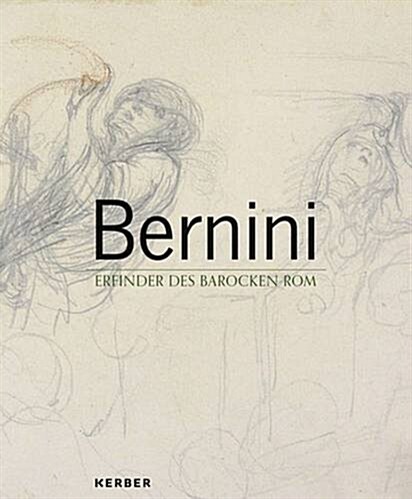 Bernini : Inventor of the Roman Baroque (Hardcover, German ed.)