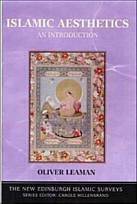 Islamic Aesthetics : An Introduction (Paperback)