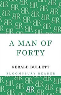 A Man of Forty (Paperback)