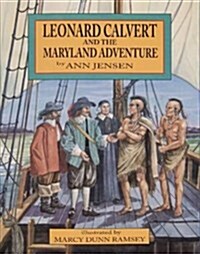 Leonard Calvert and the Maryland Adventure (Paperback)