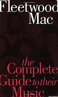 The Complete Guide to the Music of Fleetwood Mac (Paperback, 2 Rev ed)