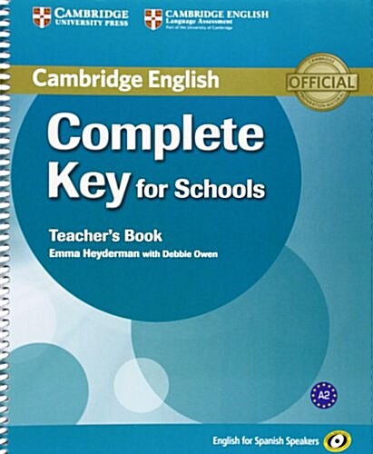 Complete Key for Schools for Spanish Speakers Teachers Book (Paperback)