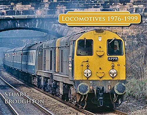 Locomotives 1976-1999 (Paperback)