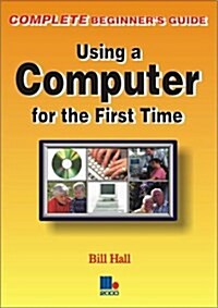 Using a Computer for the First Time (Paperback)