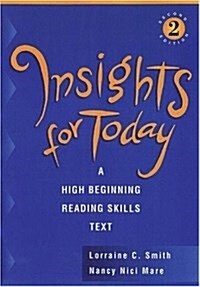 Insights for Today : A High Beginning Reading Skills Text (Paperback, 2 Rev ed)