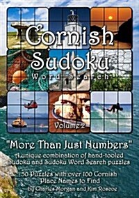 Cornish Sudoku : More Than Just Numbers (Paperback)