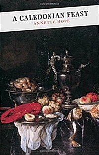 A Caledonian Feast (Paperback, Main)