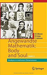 Angewandte Mathematik: Body and Soul: Band 3: Analysis in Mehreren Dimensionen (Hardcover, 2005)