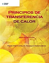 Principios De Transferencia De Calor (Paperback, 6 Rev ed)