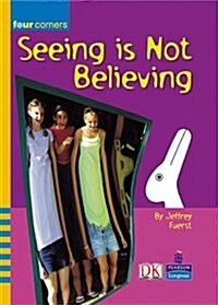 Four Corners:Seeing is not Believing (Paperback)