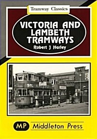 Victoria and Lambeth Tramways (Hardcover)