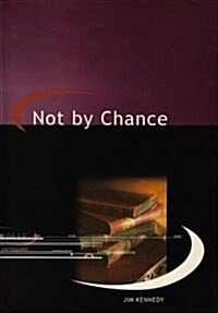 Not By Chance : A History of the International Cooperative and Mutual Insurance Federation (Paperback)