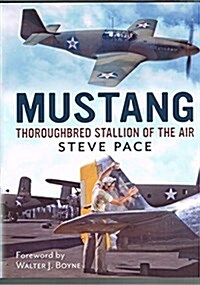 Mustang : Thoroughbred Stallion (Hardcover)