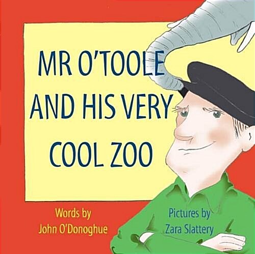 Mr OToole and His Very Cool Zoo (Paperback)