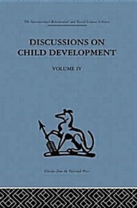 Discussions on Child Development : Volume four (Paperback)
