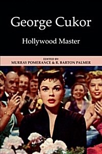 George Cukor : Hollywood Master (Hardcover)