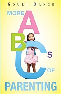 More ABCs of Parenting (Paperback)