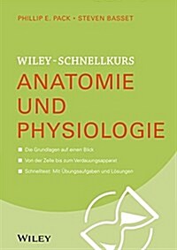 Wiley-Schnellkurs Anatomie und Physiologie (Paperback)