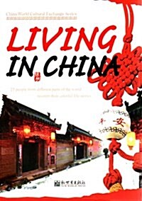 Living in China (Paperback)