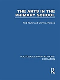 The Arts in the Primary School (Paperback)